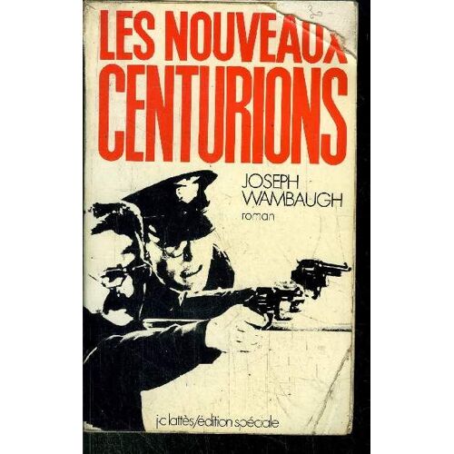 Les Nouveaux Centurions