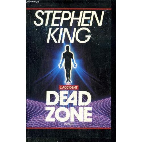L'accident Dead Zone