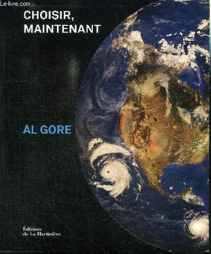 Choisirs, Maintenant - Al Gore