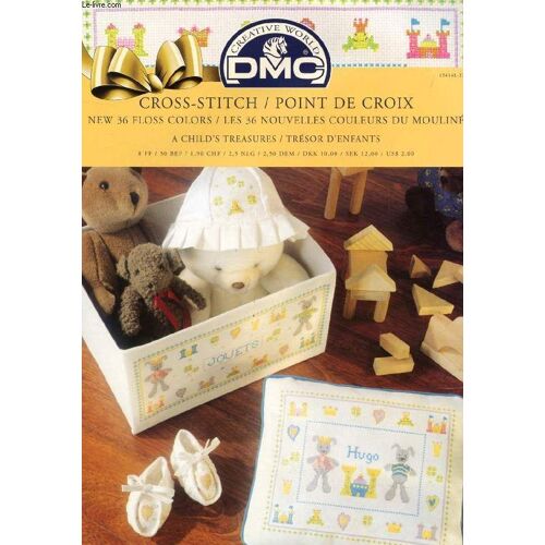 Dmc, Cross-Stitch / Point De Croix, New 36 Floss Colors / Les 36 Nouvelles Couleurs Du Mouliné, A Child's Treasures / Tresors D'enfants