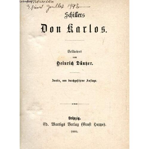 Schillers Don Karlos (Erläutert)