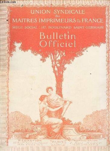 Bulletin Officiel / Octobre 1920 /Publication Mensuelle / Comité Permanent - L'union Des Métiers Imprimeurs Du Sud-Est - Papier-Journal - Les Impôts Nouveaux - La Crise Des Salaires, Les ...