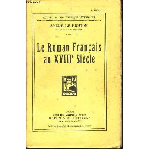Le Roman Francais Au Xviiie Siecle / Nouvelle Bibliotheque Litteraire / 4e Edition.