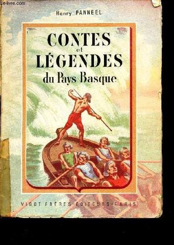 Contes Et Legendes Du Pays Basque. / 2e Edition