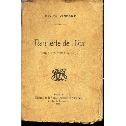 Mannerle De Mur - Roman Des Temps Feodaux
