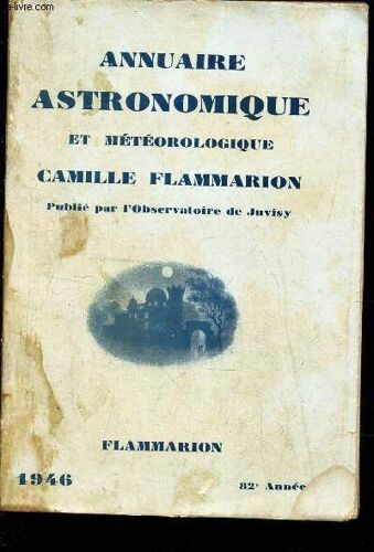 Annuaire Astronomique Et Meteorologique Pour 1946.