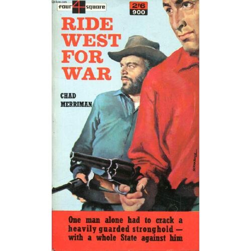 Ride West For War