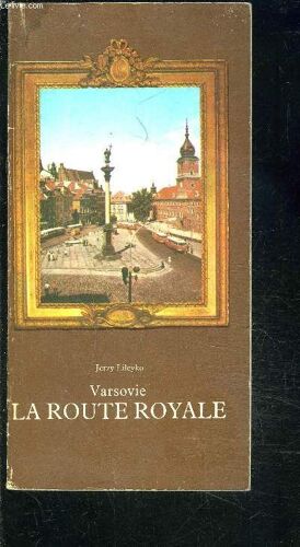 Varsovie La Route Royale