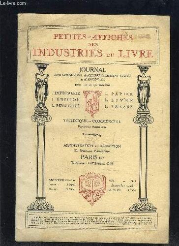 Petites Affiches Des Industries Du Livre- Journal D Informations, De Renseignements Utiles Et D Annonces- Technique Et Commercial- Sept.1925 Vol.I N°1- La Maison Hachette Et Le Café ...