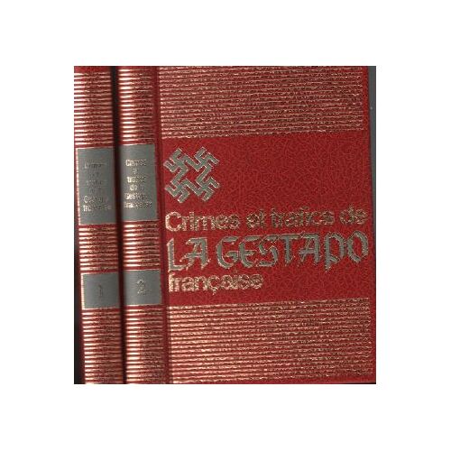 Crimes Ert Trafics De La Gestapo Francaise / 2 Tomes ( Complet )