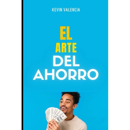 El Arte Del Ahorro