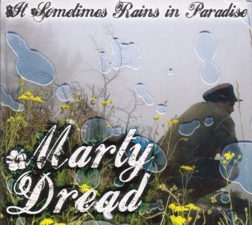 It Sometimes Rains In Paradise