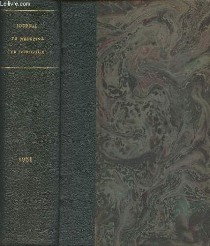 Le Journal De Médecine De Bordeaux - Année 1951