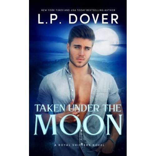 Taken Under The Moon