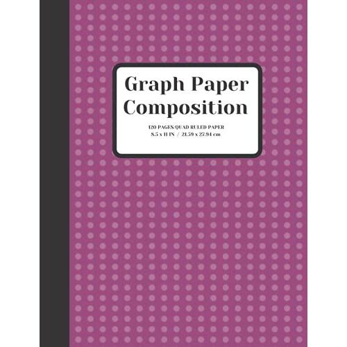 Graph Paper Composition Notebook: Purple Dots Design, Grid Paper Notebook, Quad Ruled, 120 Sheets (8.5 X 11)