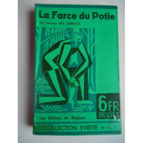 La Farce Du Potie