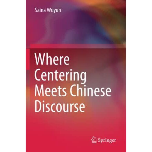 Where Centering Meets Chinese Discourse
