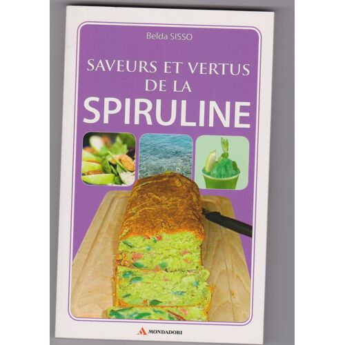 Saveurs Et Vertus De La Spiruline