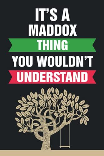 It's A Maddox Thing You Wouldn't Understand: Lined Notebook Gift With Maddox Name On Cover, Personalized Name Journal For Maddox
