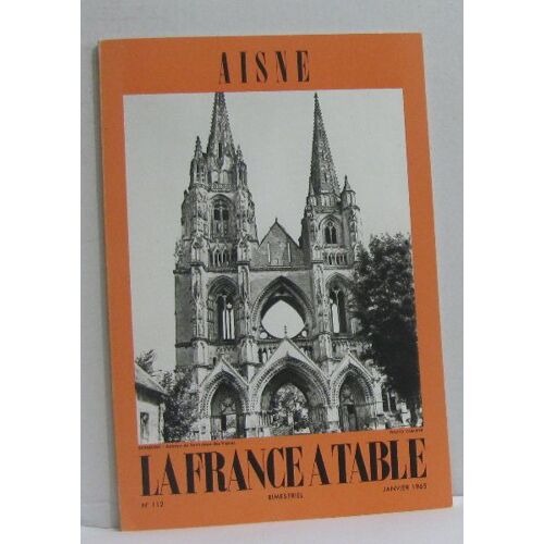 La France À Table N° 112 Aisne