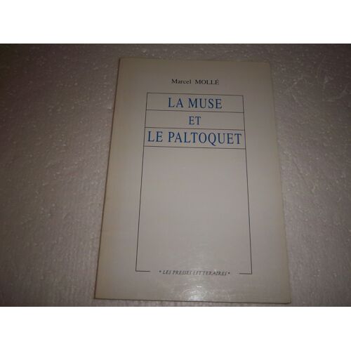 La Muse Et Le Paltoquet - Recueil De Poèmes