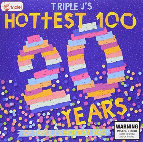 20 Years Of Triple Js Hottest 100