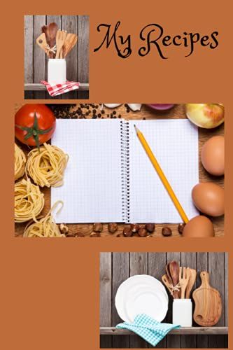 Recipes And Notes: For The Love Of Cooking And Baking