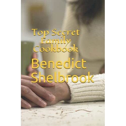 Top Secret Family Cookbook