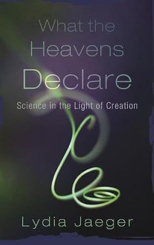 What The Heavens Declare