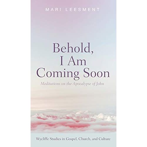 Behold, I Am Coming Soon