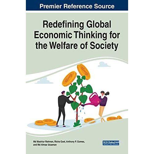 Redefining Global Economic Thinking For The Welfare Of Society