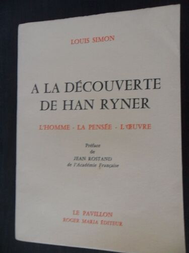 A La Découverte De Han Ryner, L'homme - La Pensée - L'oeuvre.