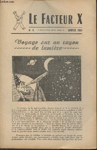 Le Facteur X N°4- Janvier 1954- Voyage Sur Un Rayon De Lumière