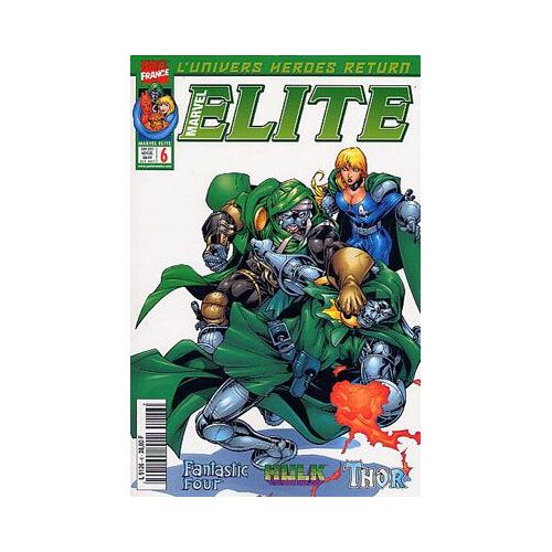 [ L'univers " Heroes Return " ] " La Victoire " ( Fantastic Four + Hulk + Thor ) : Marvel Élite N° 6 ( Juin 2001 )