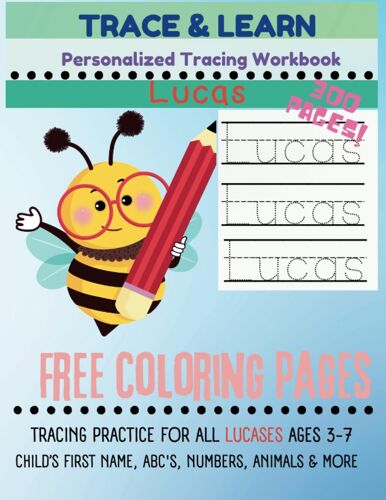Trace & Learn: Personalized Lucas Tracing Book: Name And Letter Tracing Practice For Lucas
