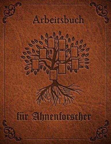 Ahnenforschung Meine Genealogie: Buch Für Hobby Ahnenforschung Für Mehrere Generationen, Familien Stammbaum, Ahnentafel Und Familiengeschichte Für ... Als Geschenk Oder Geschenkidee