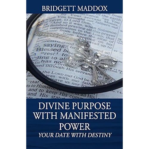 Divine Purpose With Manifested Power