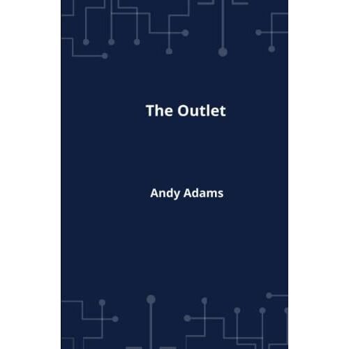 The Outlet (Annotated)