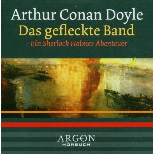 Das Gefleckte Band [Tontraeger] Gesamttitel: Argon-Hoerbuch