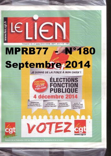 Le Lien Cgt N° 180  Septembre 2014 - "04/12/2014 Élections Fonction Publique "