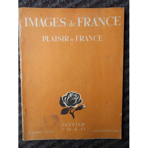 Images De France Plaisir De France N°64-Janvier 1940