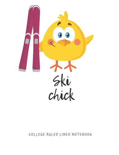 Ski Chick College Ruled Lined Notebook: 110 Blank Pages, 8.5" X 11", Great Gift Idea
