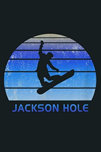 Retro Jackson Hole Wyoming Snowboarding: Notebook, Notebook Journal Beautiful , Simple, Impressive,Size 6x9 Inches, 114 Paperback Pages