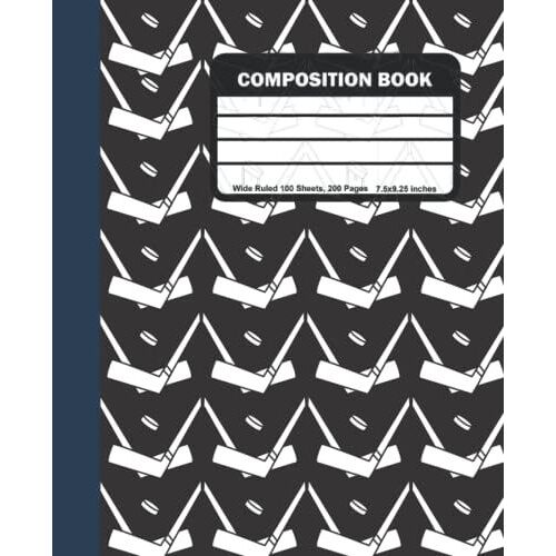 Composition Book Ice Hockey, Wide Ruled 100 Pages: Ice Hockey Composition Book Cover Theme, Composition Book Size 7.5x9.25 Inches, With Date Field On Each Page