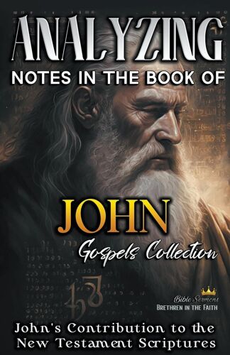 Analyzing Notes In The Book Of John