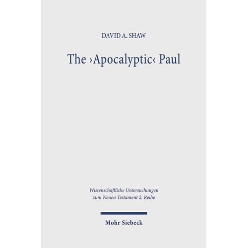 The 'apocalyptic' Paul