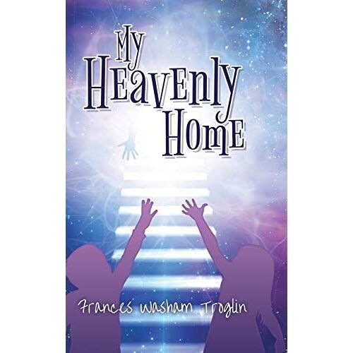 My Heavenly Home