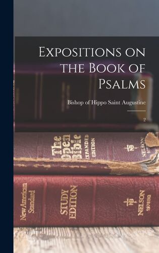 Expositions On The Book Of Psalms