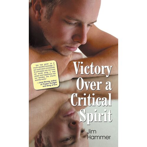 Victory Over A Critical Spirit