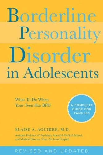 Borderline Personality Disorder In Adolescents, 2nd Edition
